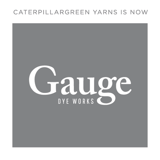 caterpillargreen is now Gauge Dye Works
