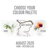 Yarn + Pattern Club : August 2020