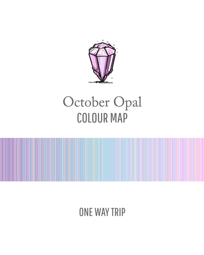 October Opal : One Way Trip